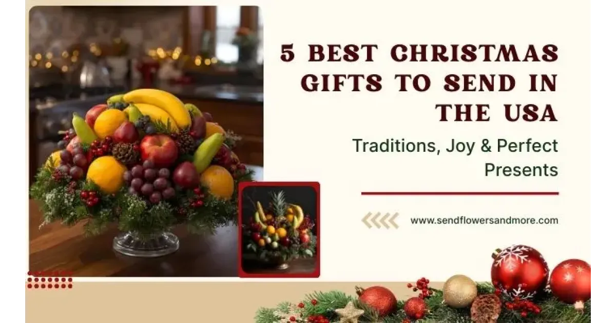 5 Best Christmas Gifts to Send in the USA
