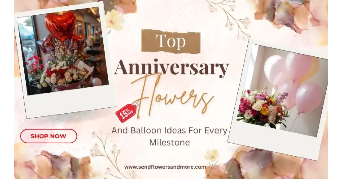Top Anniversary Flowers And Balloon