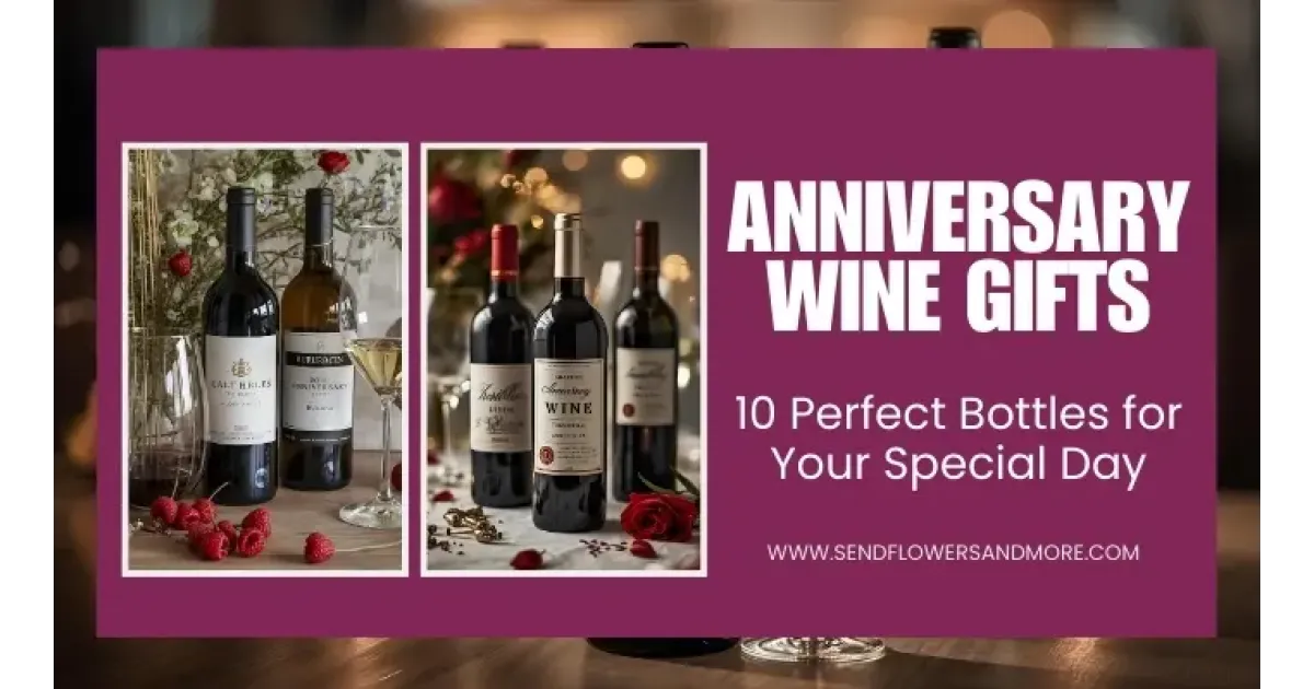 Anniversary Wine Gifts