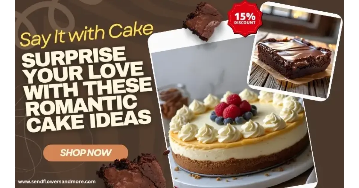 Say It with Cake: