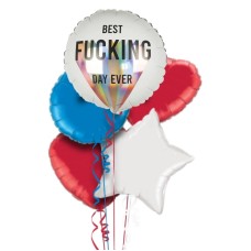 Best Fucking Day Ever Balloon Bouquet