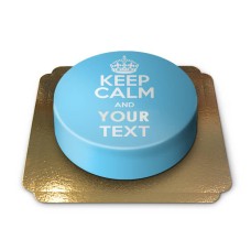 Keep Calm And .. - Cake, Blue