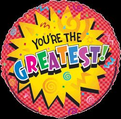 Your The Greatest (1 Balloon)